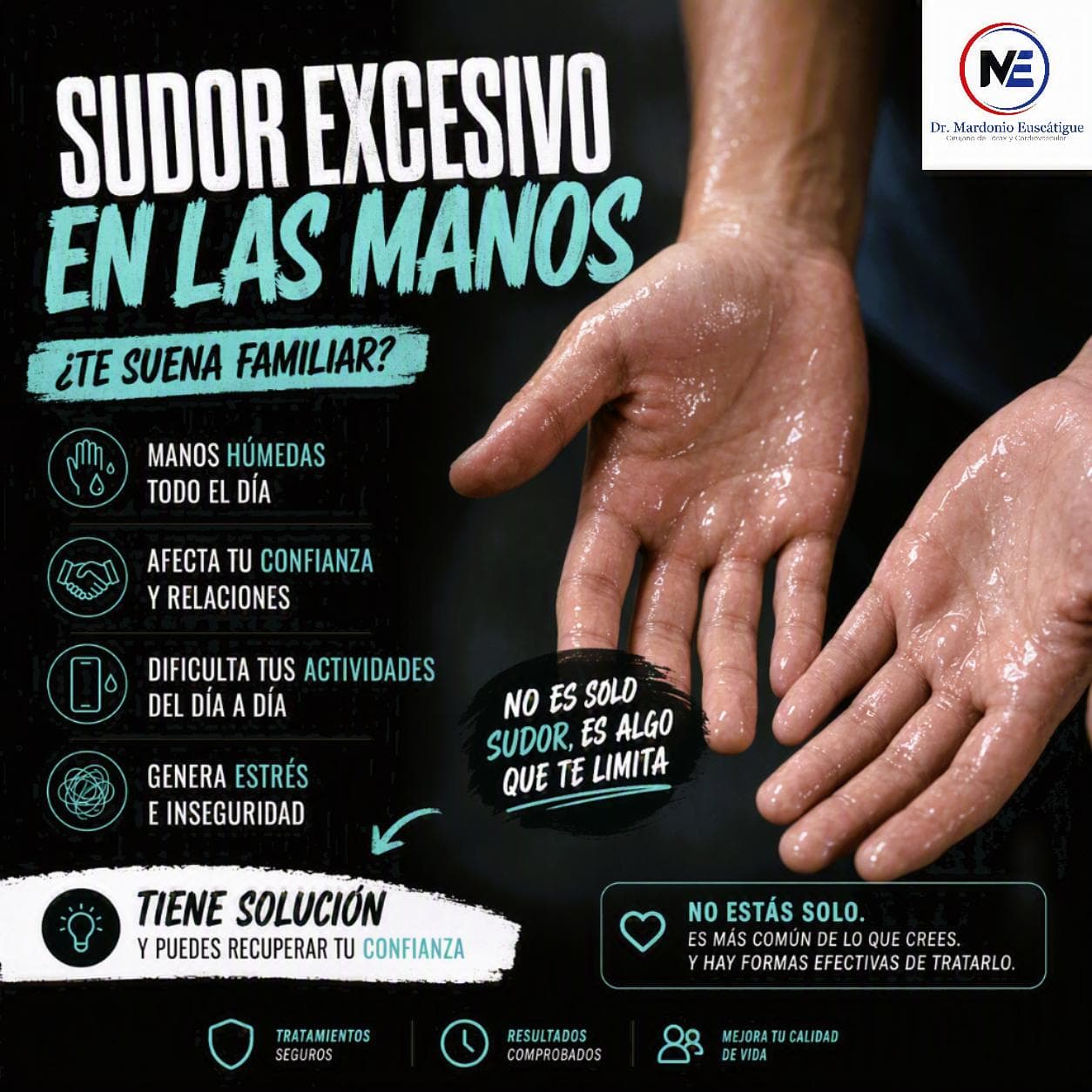 Afiche sobre sudoración excesiva en las manos: humedad, dificultad en actividades cotidianas e impacto en la confianza.